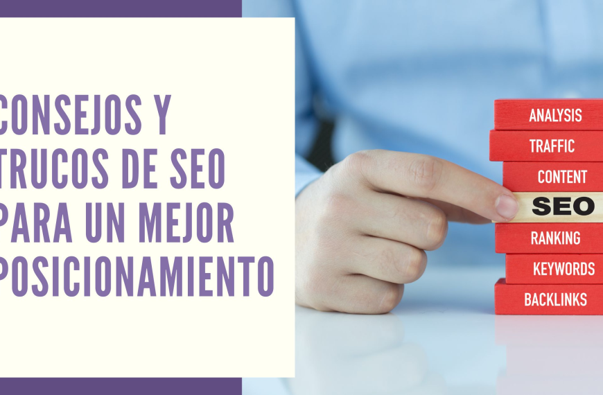 Mejores Consejos de SEO para Mejorar tu Posicionamiento